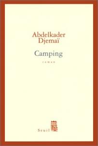 Camping d'Abdelkader Djemaï ed Seuil, Paris 2002