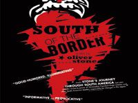 'SOUTH OF THE BORDER' D'OLIVER STONE, PROJETE À LA CINEMATHEQUE ALGERIENNE                                    Le nouveau souffle de l'Amérique latine