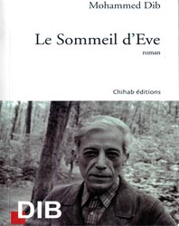 L'amour impossible Coup de c'ur - « Le Sommeil d'Eve » de Mohamed Dib