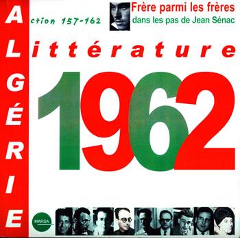 Le rêve inabouti                                    1962, FRÈRE PARMI LES FRÈRES, DANS LES PAS DE JEAN SENAC (*)
