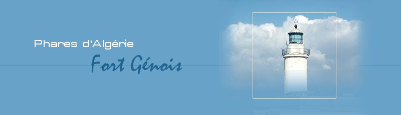 Annaba - Phare du Fort Génois	(Commune de Annaba, Wilaya de Annaba)