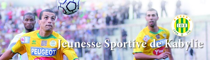 Tizi-Ouzou - JSK : Jeunesse Sportive de Kabylie