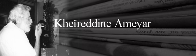 الجزائر العاصمة - Kheïreddine Ameyar