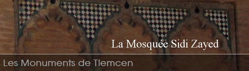 تلمسان - Mosquée Sidi Zaid Tlemcen