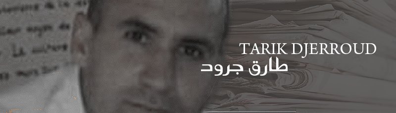 الجزائر - Tarik Djerroud