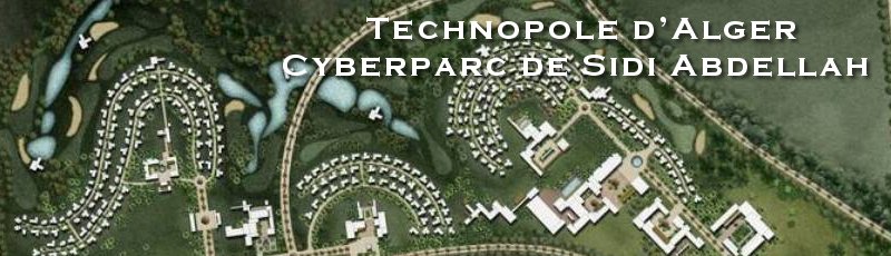 الجزائر العاصمة - Technopole d’Alger : Cyberparc de Sidi Abdellah