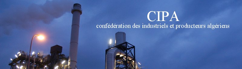 Tiaret - CIPA : confédération des industriels et producteurs algériens