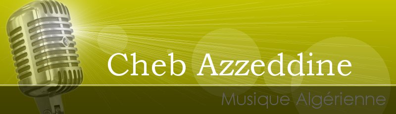 Chlef - Cheb Azzeddine