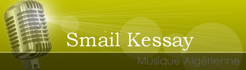 Tizi-Ouzou - Smail Kessay