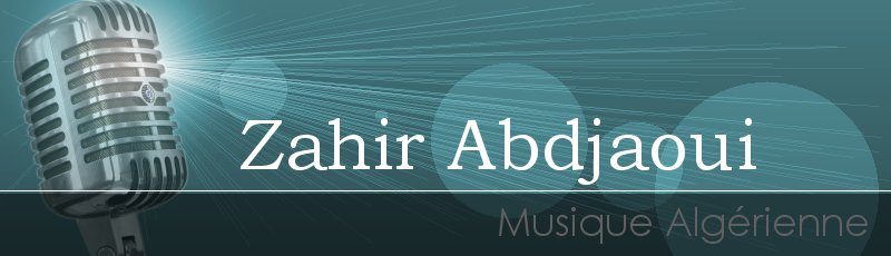 Tizi-Ouzou - Zahir Abdjaoui