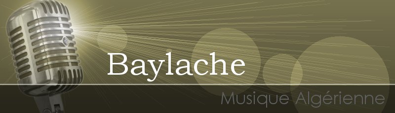 Algérie - Baylache
