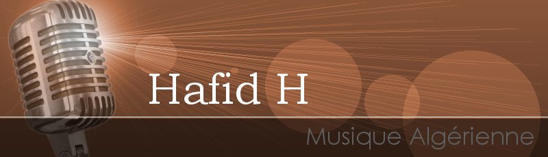 Algérie - Hafid H