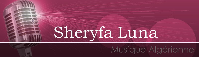 الجزائر العاصمة - Sheryfa Luna