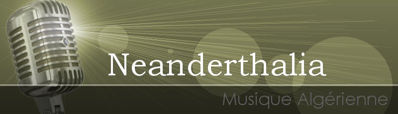 Alger - Neanderthalia
