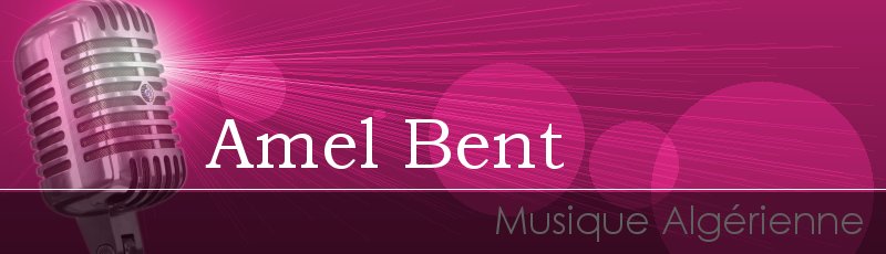 الجزائر - Amel Bent