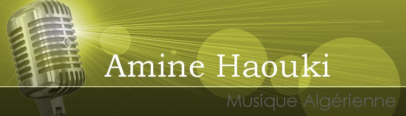 Mostaganem - Amine Haouki
