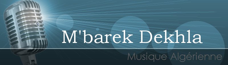 Annaba - M'barek Dekhla