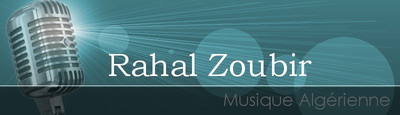 Algérie - Rahal Zoubir