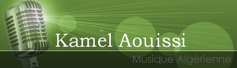 Algérie - Kamel Aouissi