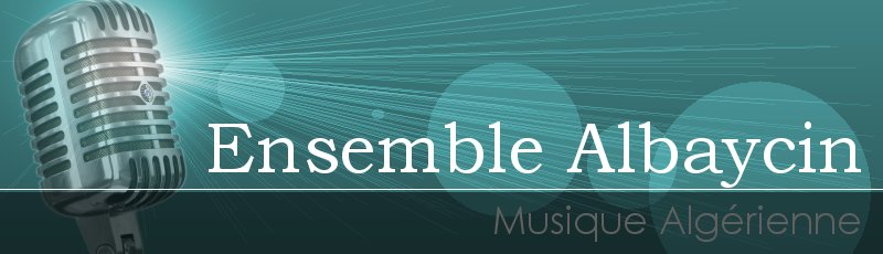Alger - Ensemble Albaycin