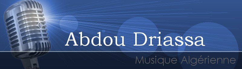 البليدة - Abdou Driassa