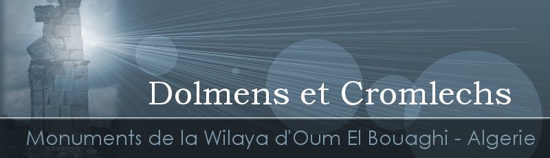 أم البواقي - Dolmens et Cromlechs, Oum El Bouaghi