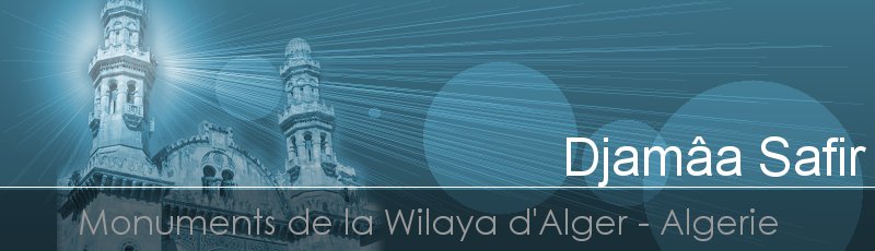 Alger - Djamâa Safir