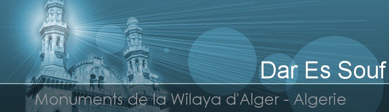 Alger - Dar El Souf ex-Cour d’assises	(Commune de Casbah, Wilaya d'Alger)