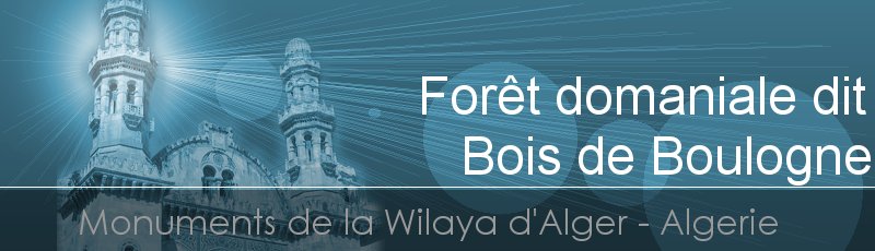 الجزائر العاصمة - Forêt domaniale dit Bois de Boulogne