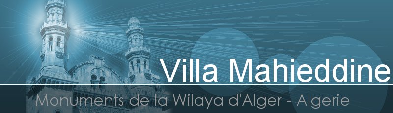 الجزائر العاصمة - Villa Mahieddine