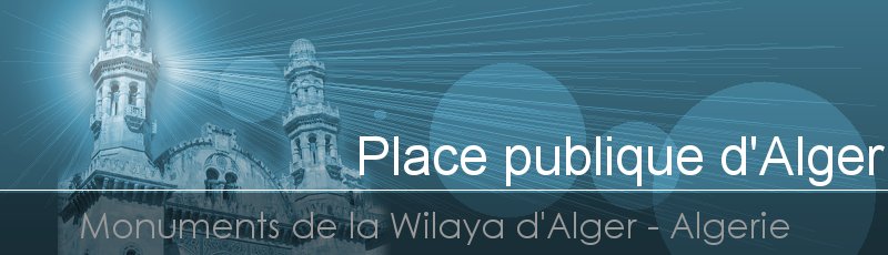 Alger - Place publique d'Alger