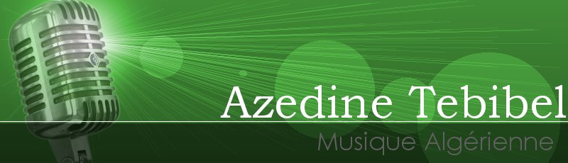 Alger - Azedine Tebibel