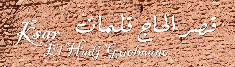 Adrar - Ksar El Hadj Guelmane	(Commune de Ouled Saïd, Wilaya d'Adrar)