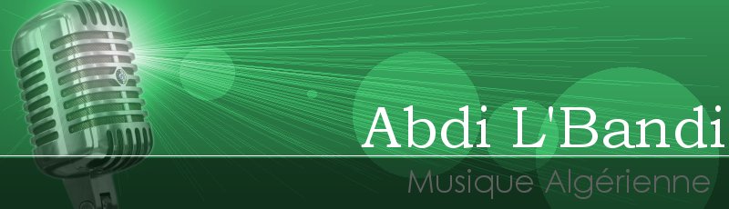 الجزائر العاصمة - Abdi L'Bandi