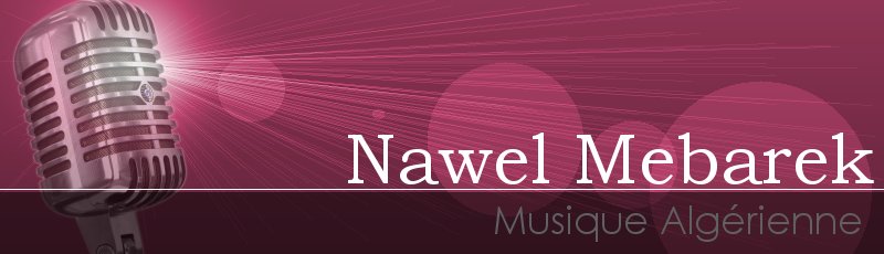 الجزائر العاصمة - Nawel Mebarek