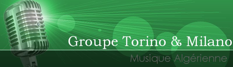 Algérie - Groupe Torino & Milano