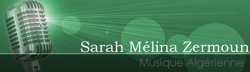 الجزائر العاصمة - Sarah Mélina Zermoun