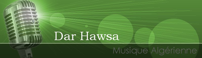 Algérie - Dar Hawsa