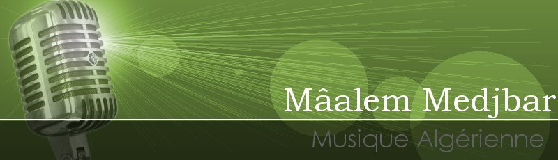 Béchar - Mâalem Medjbar