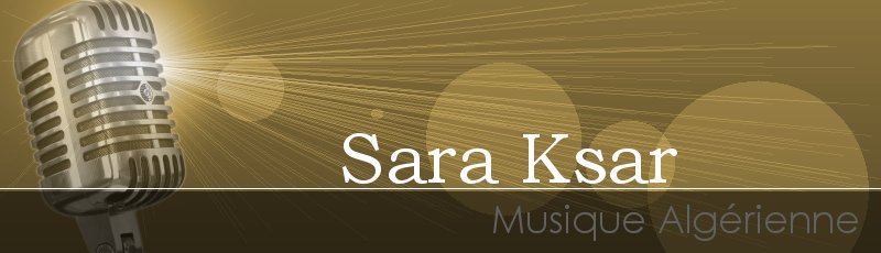 Algérie - Sara Ksar