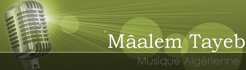 تلمسان - Mâalem Tayeb