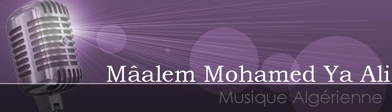 سعيدة - Mâalem Mohamed Ya Ali