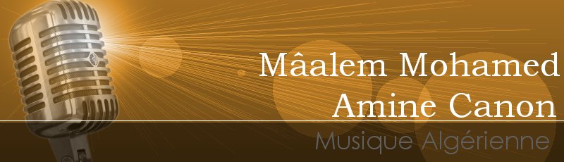 سعيدة - Mâalem Mohamed Amine Canon