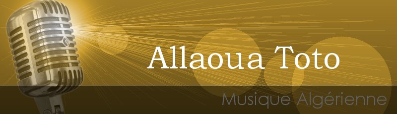 باتنة - Allaoua Toto