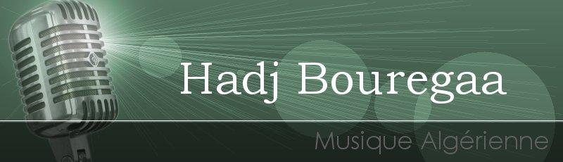 Souk-Ahras - Hadj Bouregaa