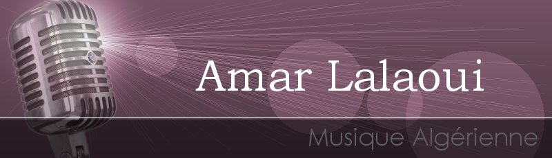 الجزائر - Amar Lalaoui