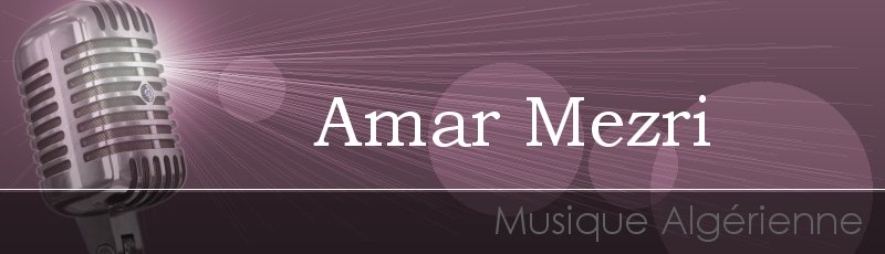 Tizi-Ouzou - Amar Mezri