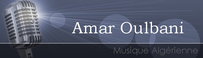 Tizi-Ouzou - Amar Oulbani
