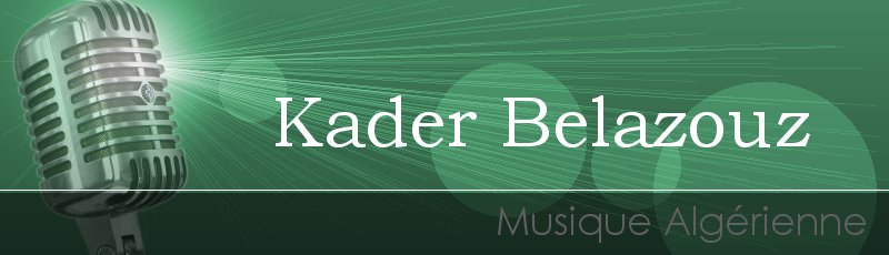 Tizi-Ouzou - Kader Belazouz