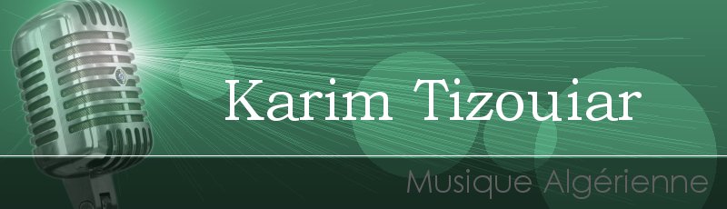 بجاية - Karim Tizouiar